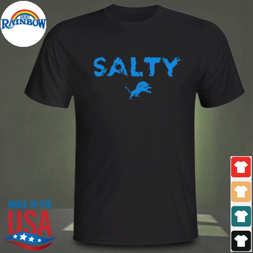 Detroit Lions Salty Shirt, hoodie, sweater, long sleeve and tank top