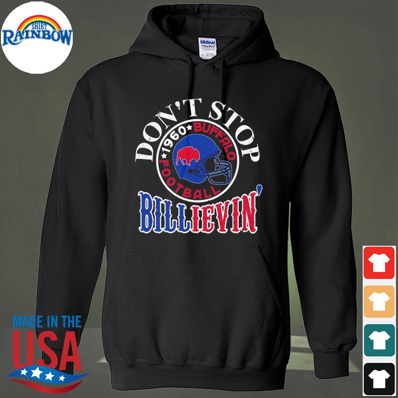 Don't stop believin' mafia buffalo bills football 2022 shirt, hoodie,  sweater, long sleeve and tank top