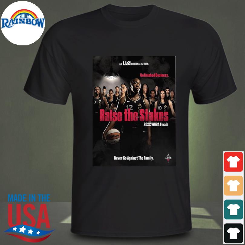 Best las Vegas Aces Wnba Playoffs Official Raise The Stakes shirt