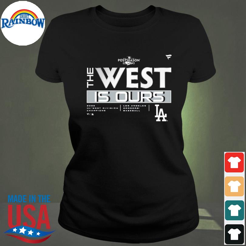 Los Angeles Dodgers The West Is Ours 2022 NL west division