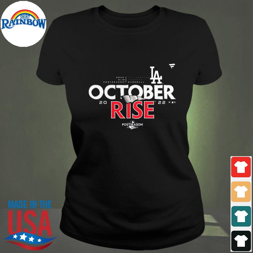 Official Los angeles dodgers october 2022 rise postseason shirt