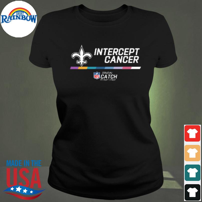 New orleans saints intercept cancer nfl crucial catch shirt, hoodie, sweater,  long sleeve and tank top