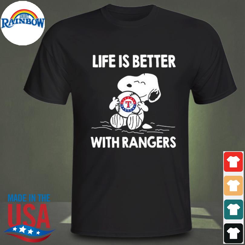 Snoopy Life Is Better With Texas Rangers Shirt - High-Quality Printed Brand