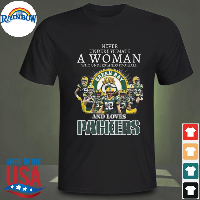 Funny Never Underestimate a Woman who understands Football And Loves Green  Bay Packers Shirt, hoodie, sweater, long sleeve and tank top