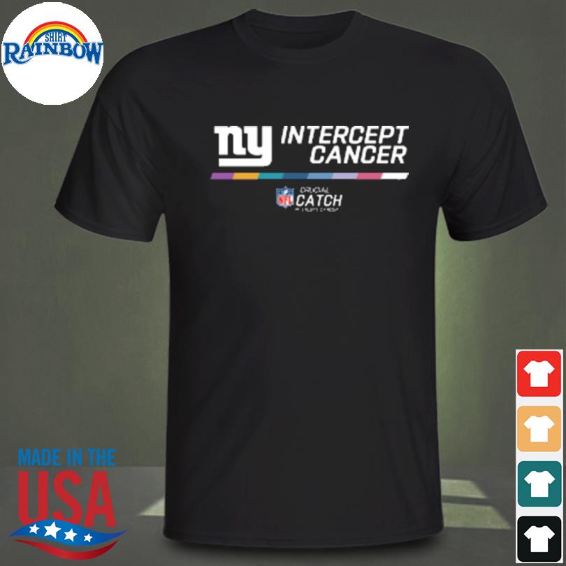 Crucial catch intercept cancer new york giants shirt, hoodie, sweater, long  sleeve and tank top