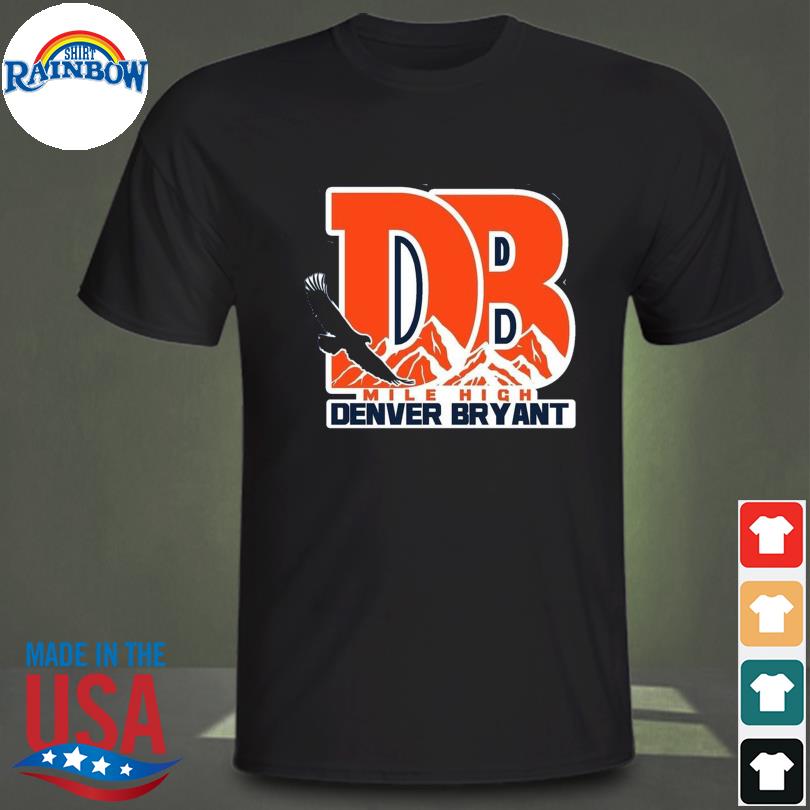 DB Denver Bryant Mile High shirt