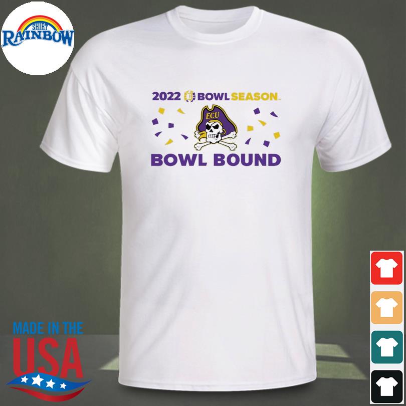 Ecu 2022 bowl season east Carolina bowl bound shirt