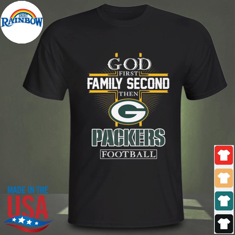 Green Bay Packers Shirt God First Family Second - High-Quality Printed Brand