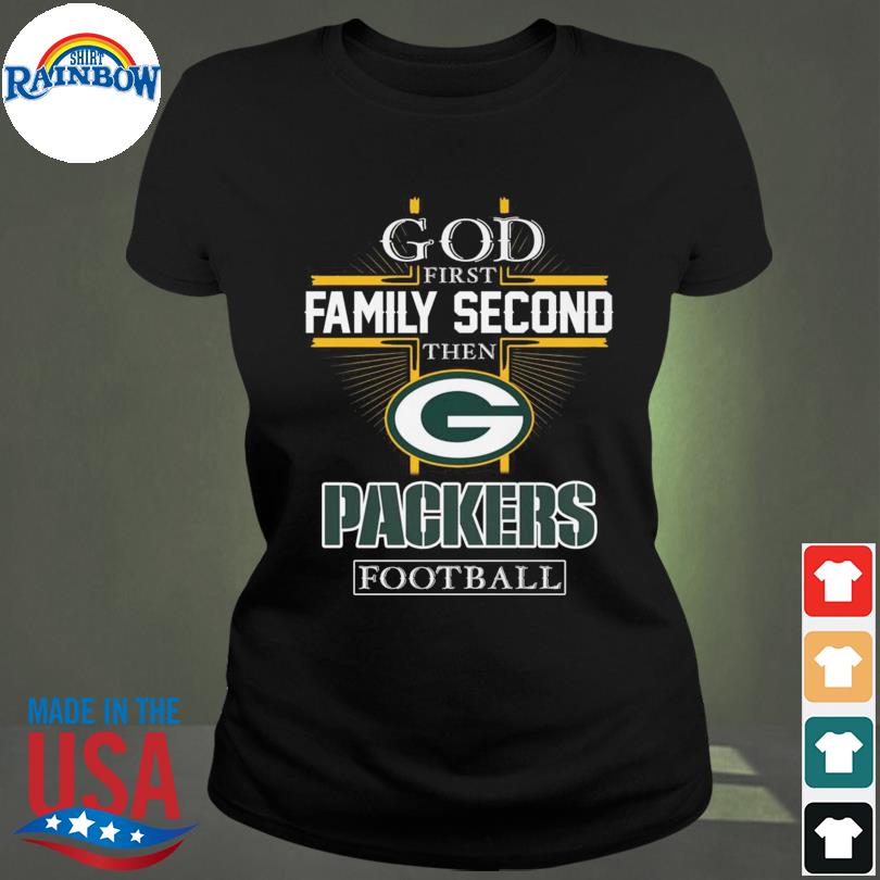 Green Bay Packers Shirt God First Family Second - High-Quality Printed Brand