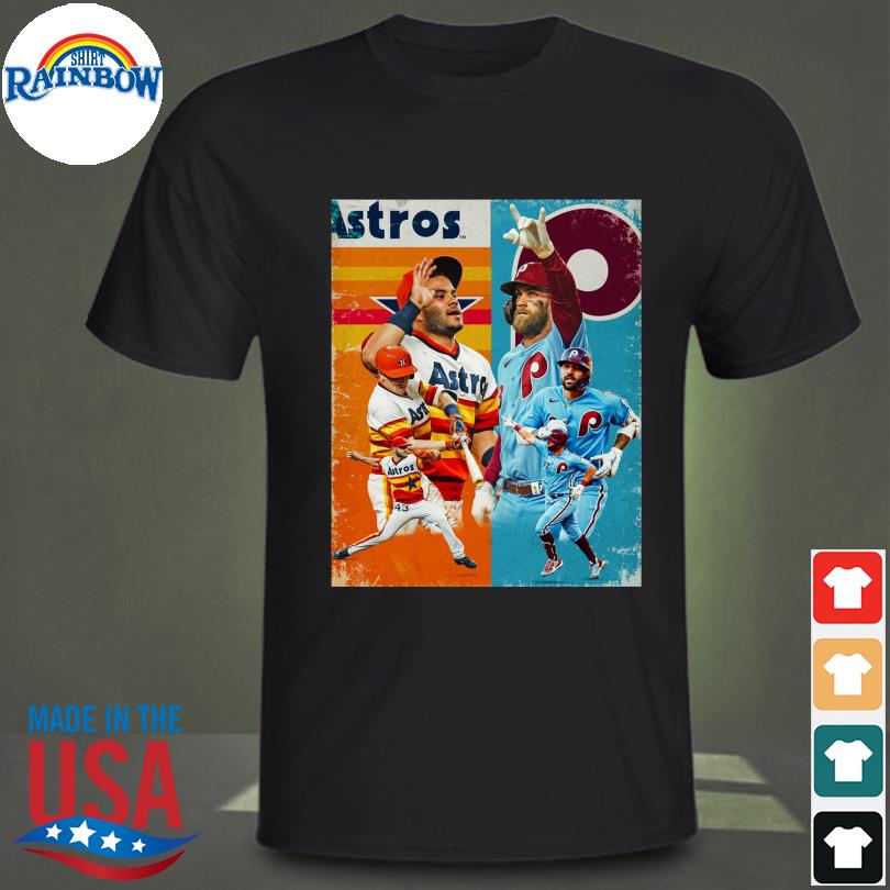 Houston Astros and Philadelphia Phillies Two teams with elite retro uniforms going for the ultimate prize in the WorldSeries shirt
