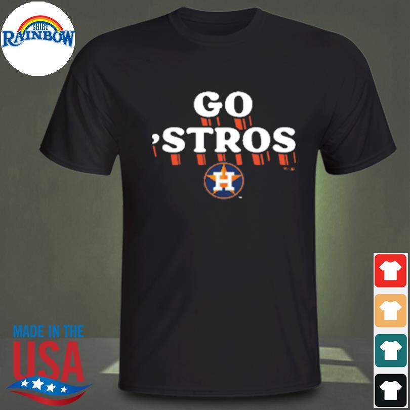 Houston Astros Go Astros shirt, hoodie, sweater, long sleeve and