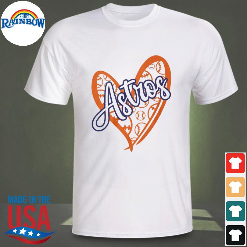 I love Houston Astros heart national Champion 2022 shirt, hoodie,  longsleeve tee, sweater