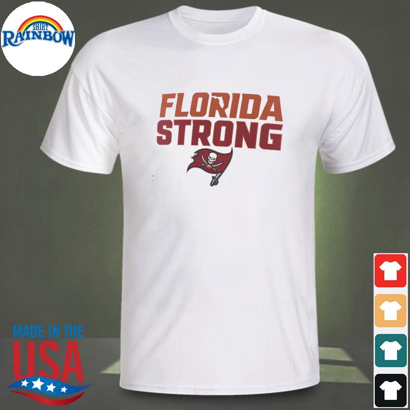 Funny Tampa Bay Buccaneers Florida Strong T-Shirt