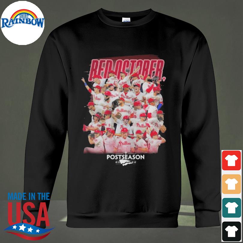 Postseason Red October Philadelphia Phillies 2022 T-Shirt, hoodie, sweater,  long sleeve and tank top