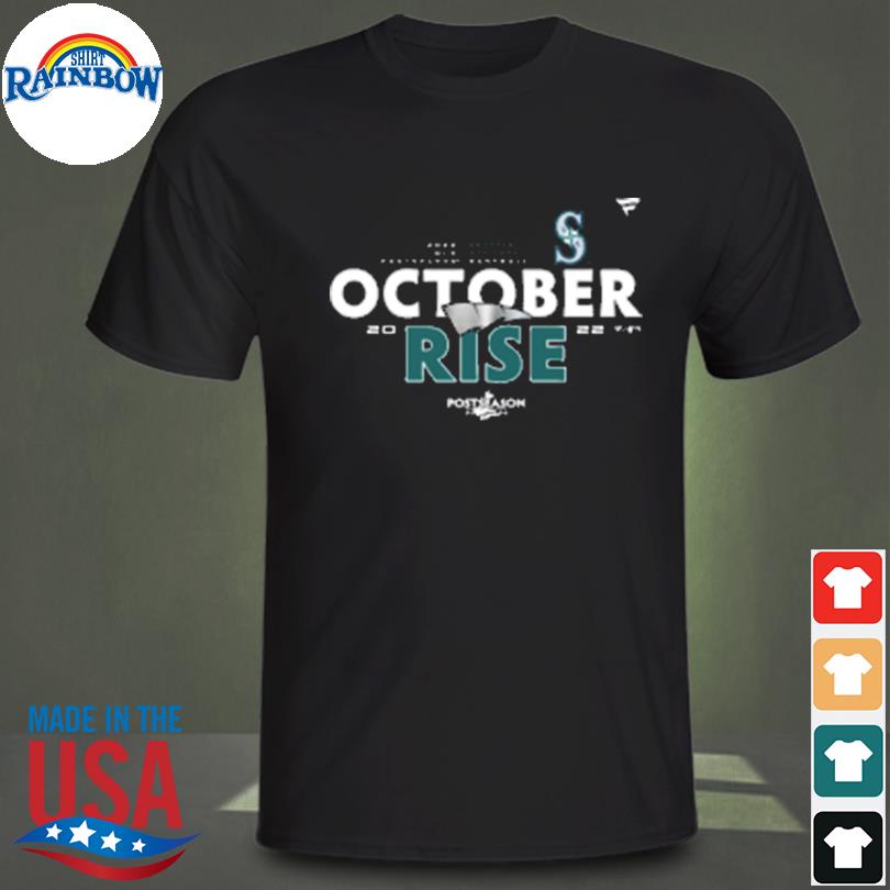 October Rise Mariners Postseason Locker Room Shirt