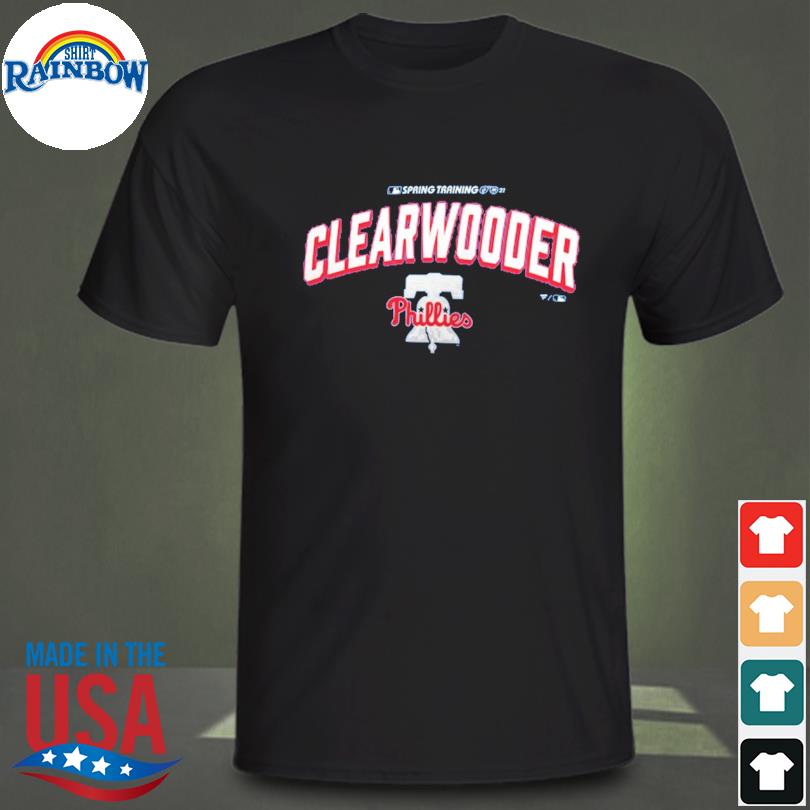 Clearwooder Shirt Sweatshirt Hoodie Mens Womens Spring Training Shirt Funny Philadelphia  Phillies Baseball T Shirt Clearwater Gift For Fan Clearwooder Phillies  Tshirt - Laughinks