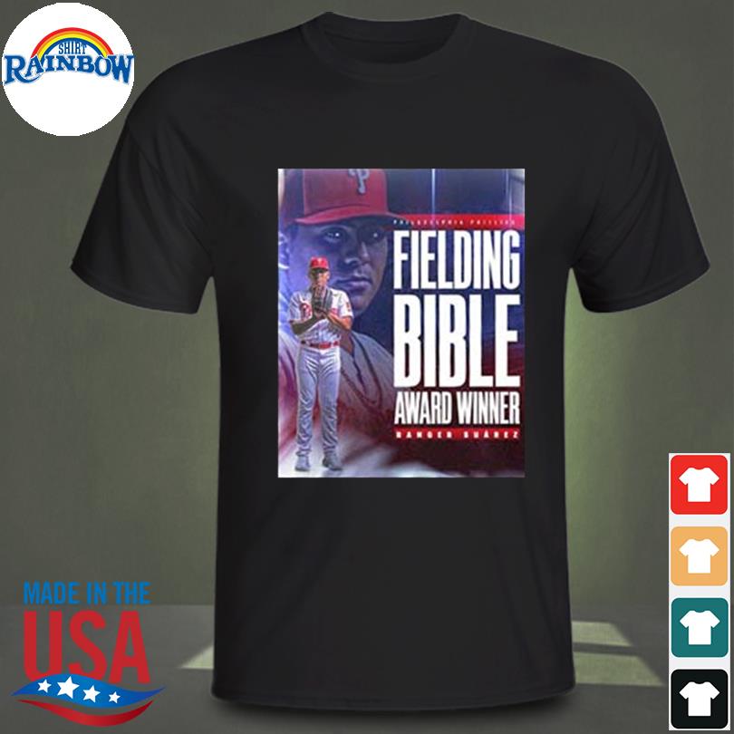 Philadelphia phillies ranger suarez congratulations on winning the fielding bible award shirt