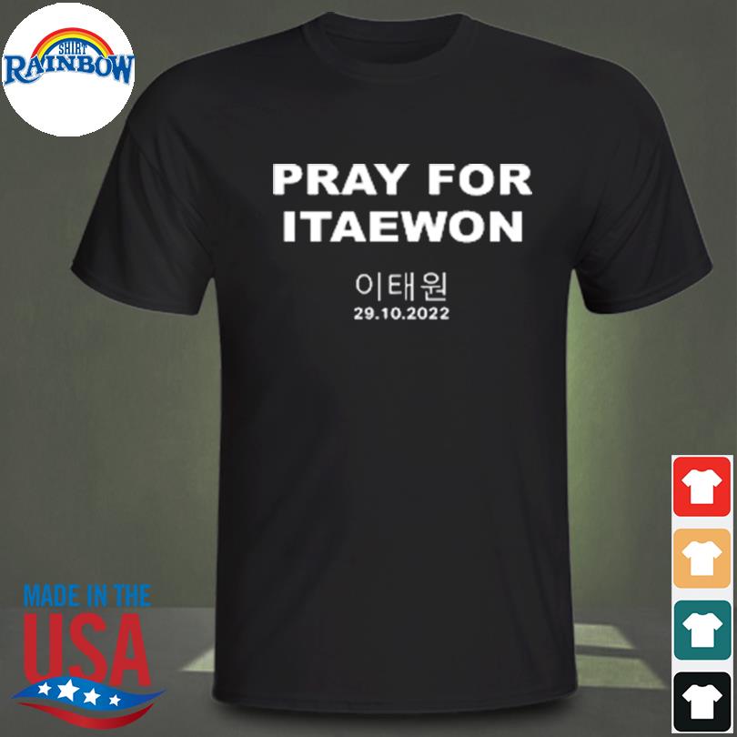 Pray For Itaewon T-Shirt