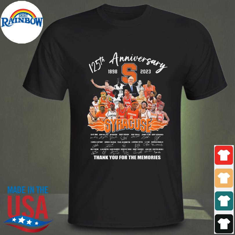 125th anniversary 1989 2023 Syracuse Orange thank you for the memories signatures shirt
