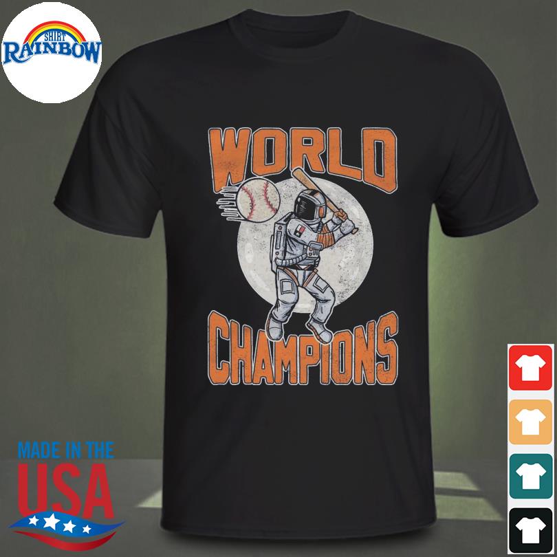 Astronaut baseball world champions 2022 shirt