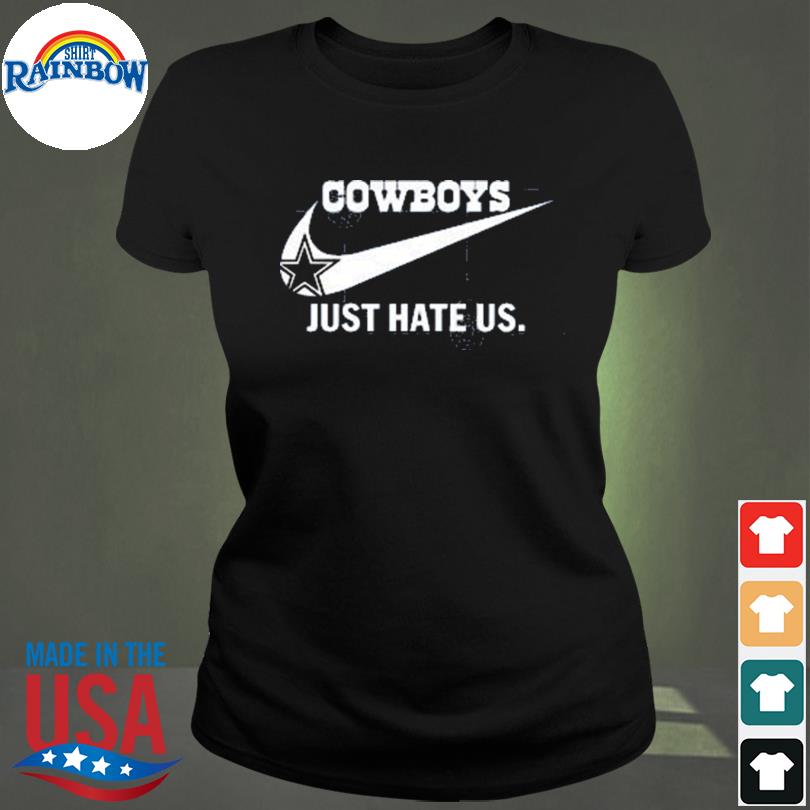 Dallas Cowboys just hate us 2022 shirt, hoodie, sweater, long