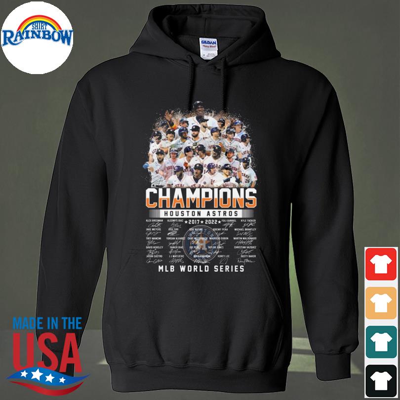 MLB Houston Astros 2022 World Series Champions 2017 2022 Shirt, hoodie,  sweater, long sleeve and tank top