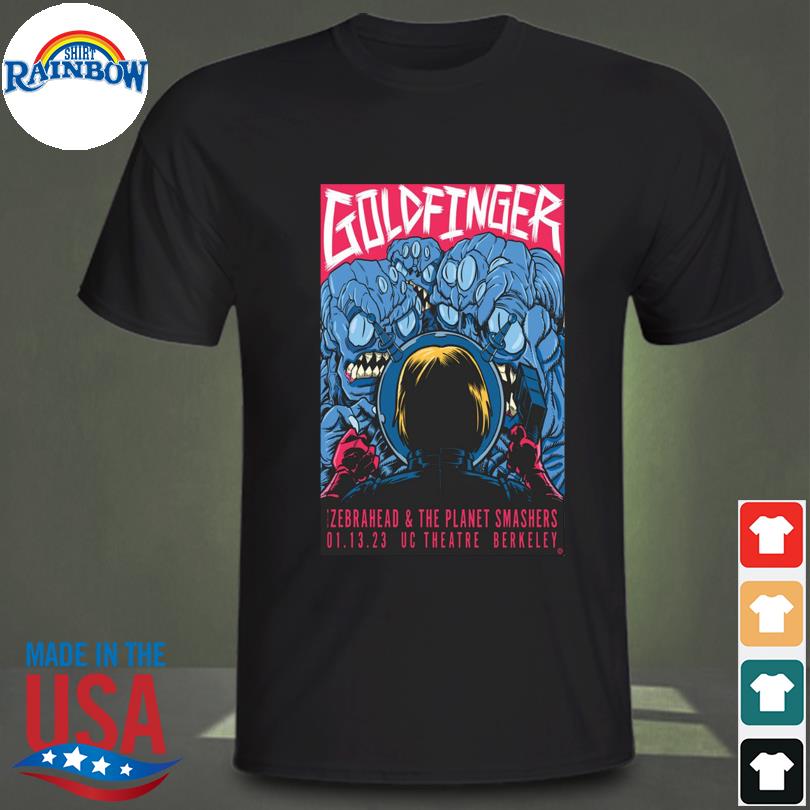 Goldfinger berkeley jan 13th 2023 uc theatre berkeley shirt