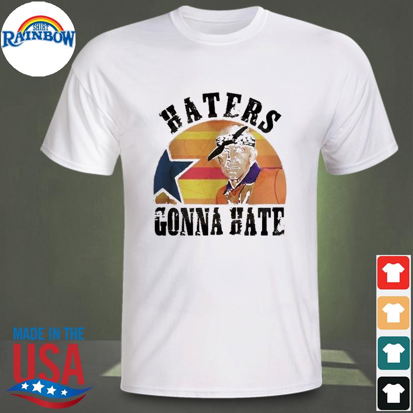 Houston Astros Mattress Mack Haters Gonna Hate vintage shirt, hoodie,  longsleeve tee, sweater