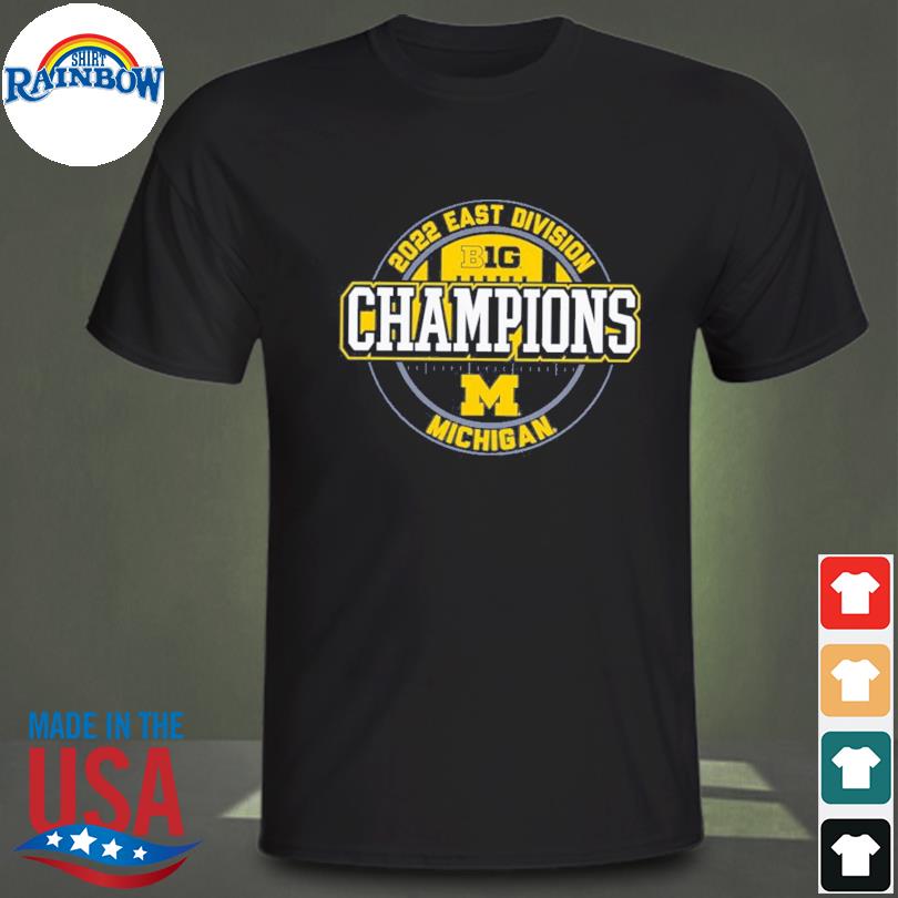 Michigan 2022 big ten east division champions locker room shirt