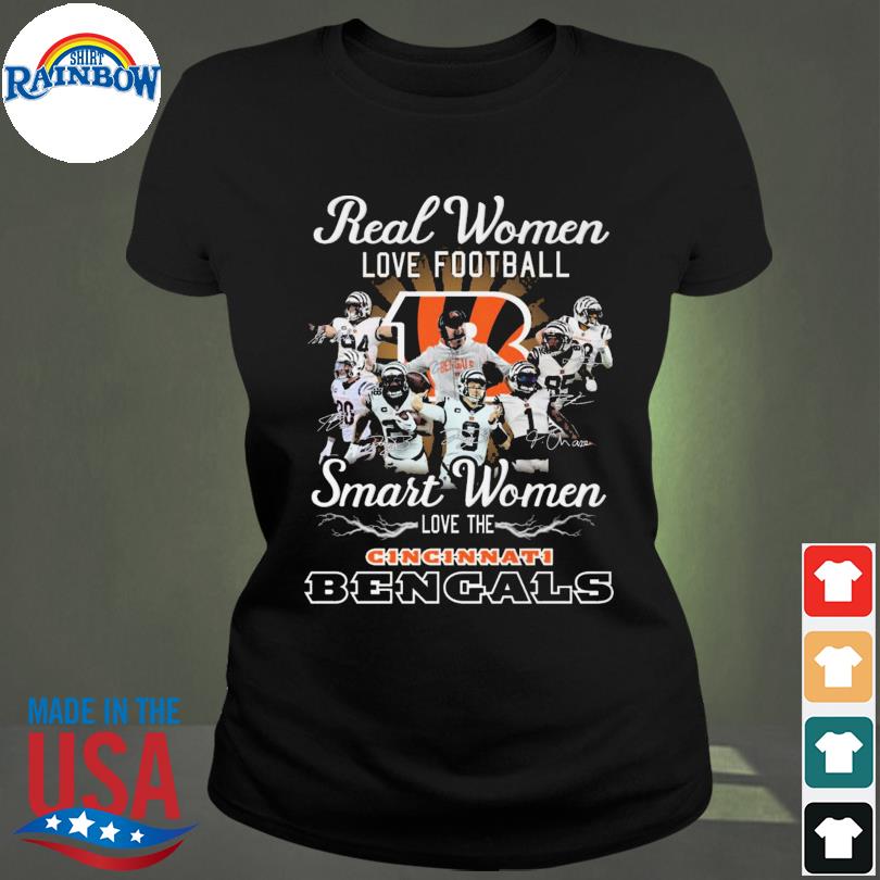 Real Women Love Football Smart Women Love The Cincinnati Bengals 2022  Signatures Shirt