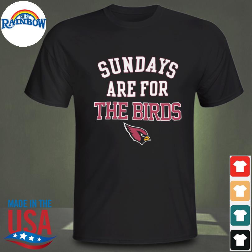Sundays are for the birds st louis cardinals shirt
