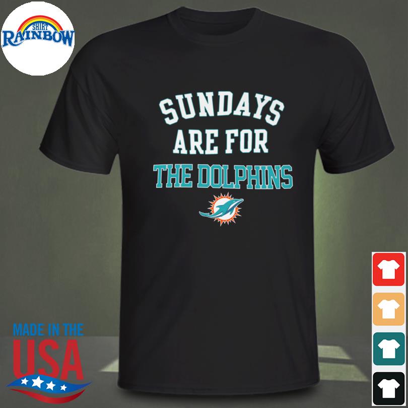 Sundays are for the Miami Dolphin shirt