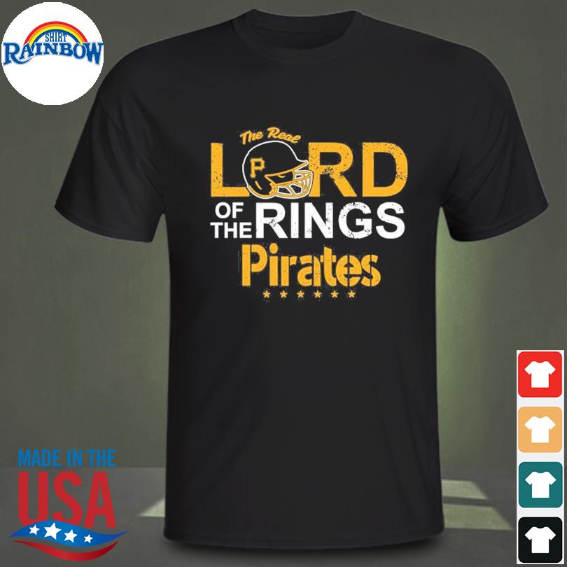 The Real Lord Of The Rings Pittsburgh Pirates shirt, hoodie, sweater, long  sleeve and tank top