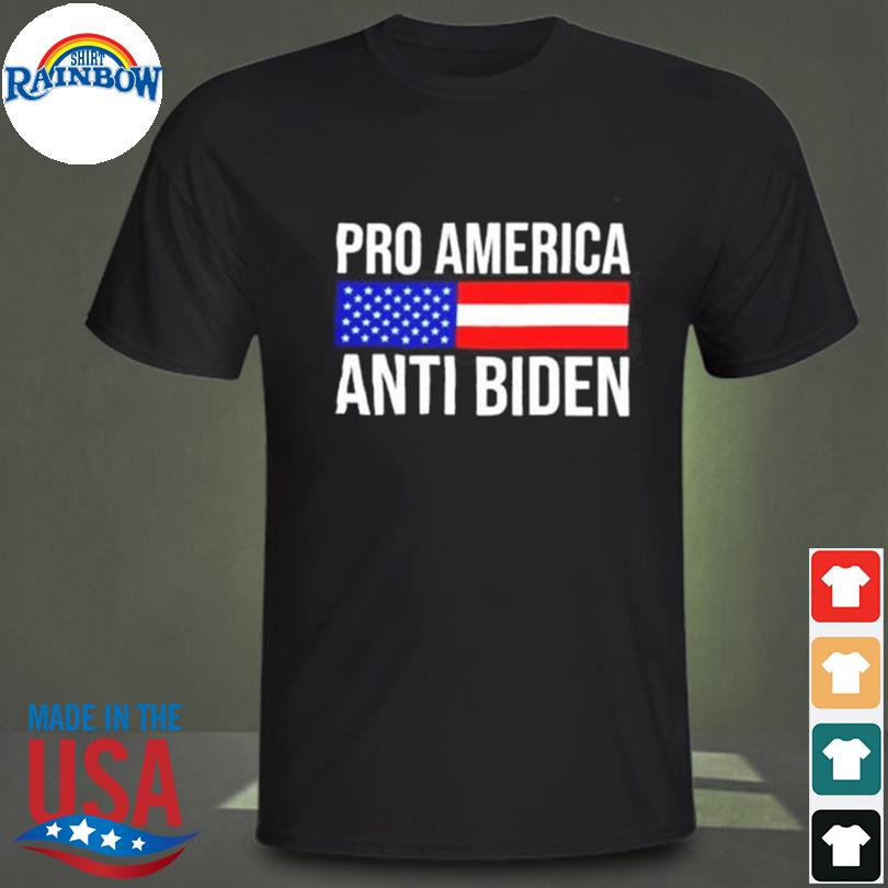 Us president pro america anti biden shirt