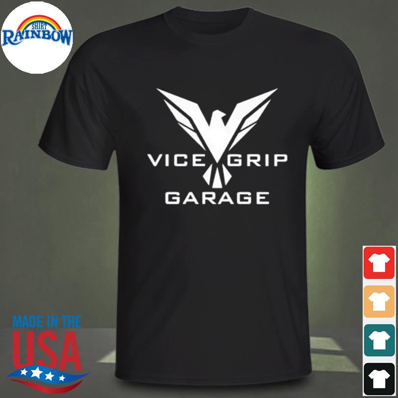 Vice grip garage shirt