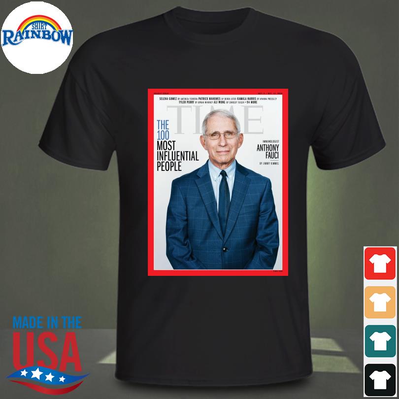 Anthony fauci the 100 most influential people on cover time shirt