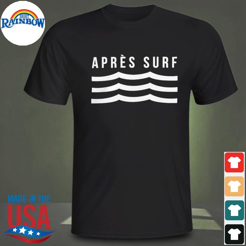 Apres surf shirt