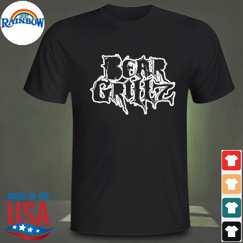 Bear grillz merch 2022 logo shirt