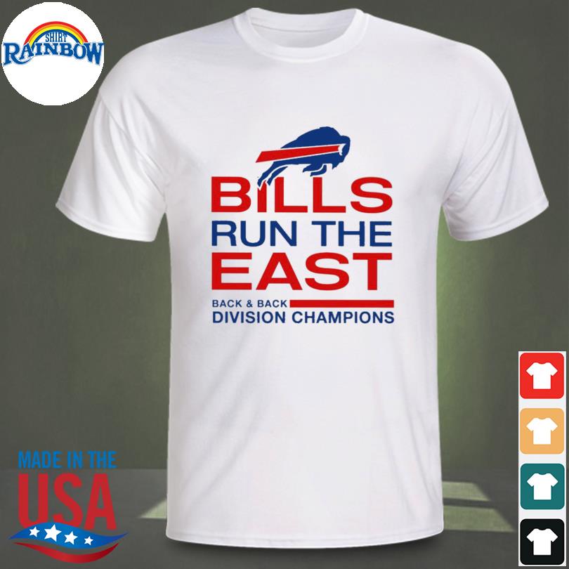 Bills run the east back & back division champions shirt, hoodie, sweater,  long sleeve and tank top