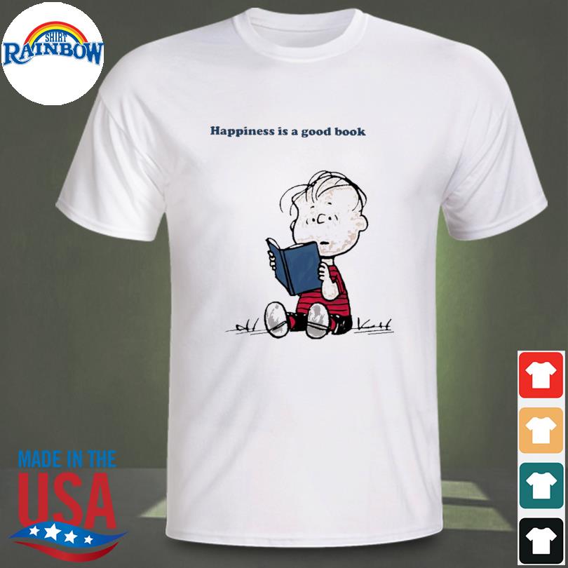 Charlie Brown happiness is a good book shirt