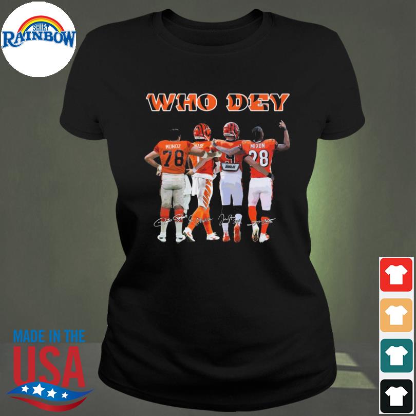 Cincinnati Bengals Who Dey Chase Burrow Mixon Signatures Unisex Shirt