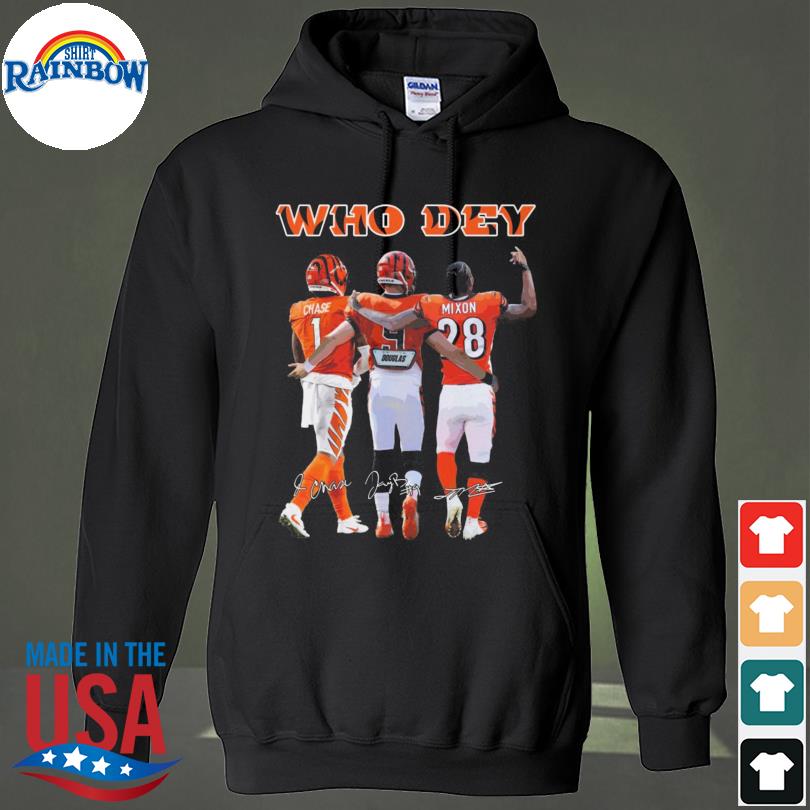 Cincinnati Bengals Who Dey Ja'Marr Chase Joe Burrow Mixon Signatures New  2022 Shirt, hoodie, sweater, long sleeve and tank top