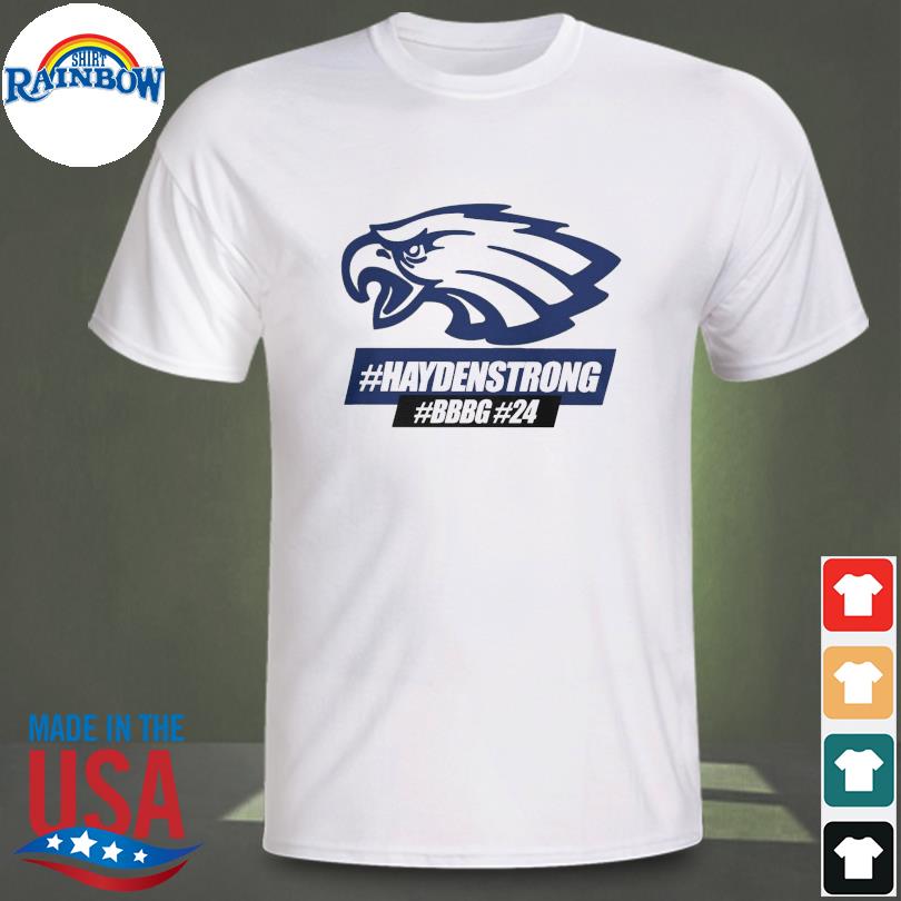 Cosby eagles hayden strong BBBG 24 shirt