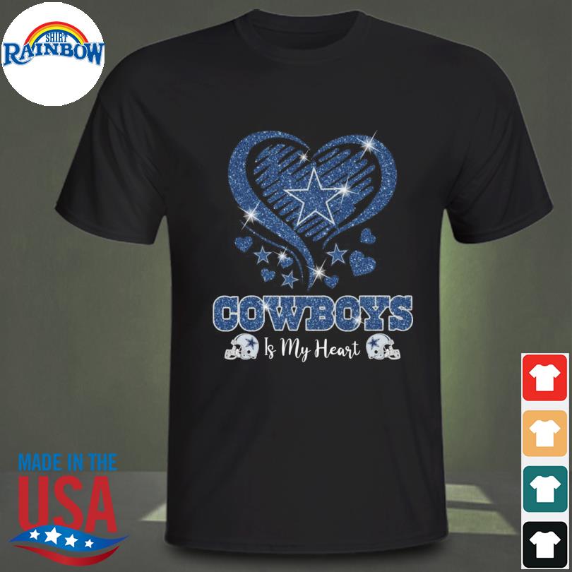 Funny dallas Cowboys is my heart 2022 shirt