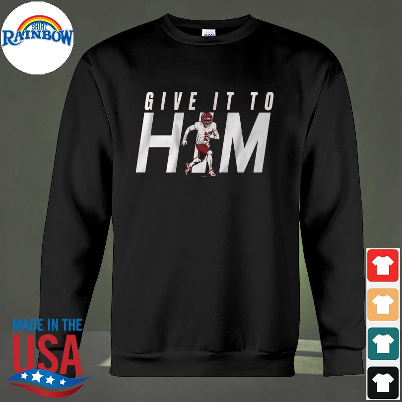 Jahan Dotson Give It To Him Shirt