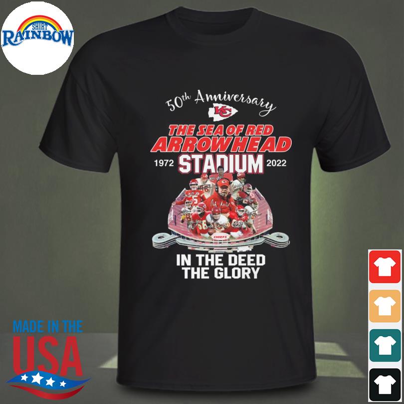 50th Anniversary At Arrowhead Stadium 1972-2022 The Sea Of Red Kansas City  Chiefs Shirt, hoodie, sweater, long sleeve and tank top