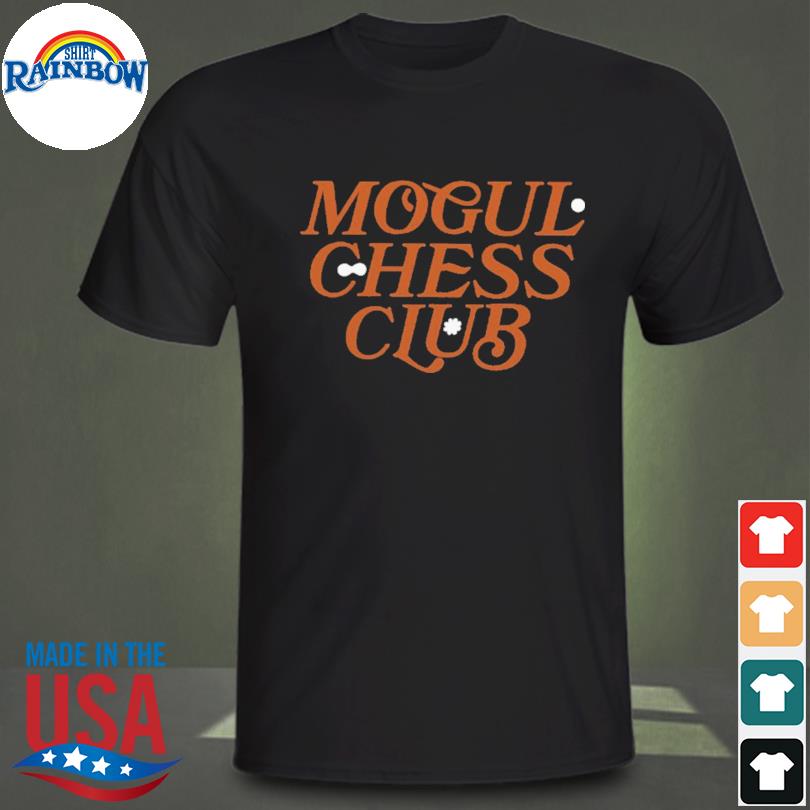 Mogul chess club 2022 shirt