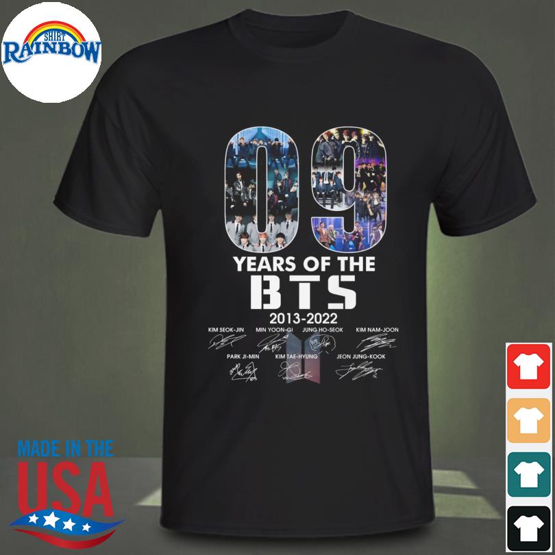 Nice 09 year of the BTS 2013 2022 signatures shirt