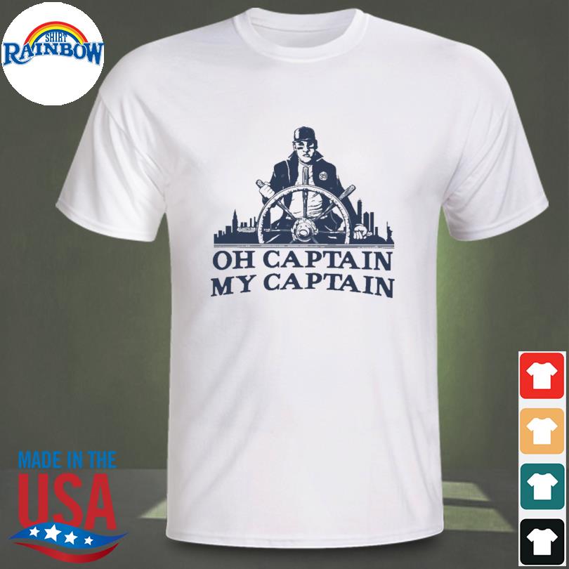 New york yankees aaron judge oh captain my captain shirt, hoodie, sweater,  long sleeve and tank top