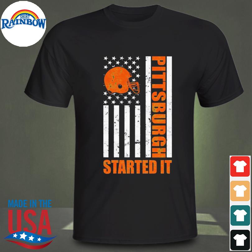 Pittsburgh started it American flag shirt